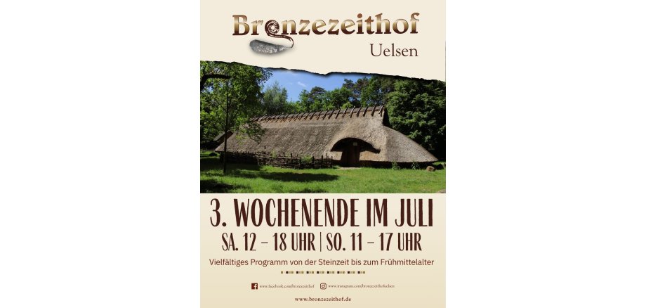 3. WOCHENENDE IM JULI Vielfältiges Programm von der Steinzeit bis zum Frühmittelalter - 1 Werbeplakat für das Fest der lebendigen Archäologie