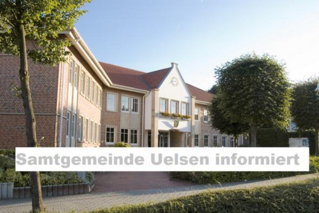 Neues Rathaus Uelsen mit Schriftzug Samtgemeinde Uelsen informiert
